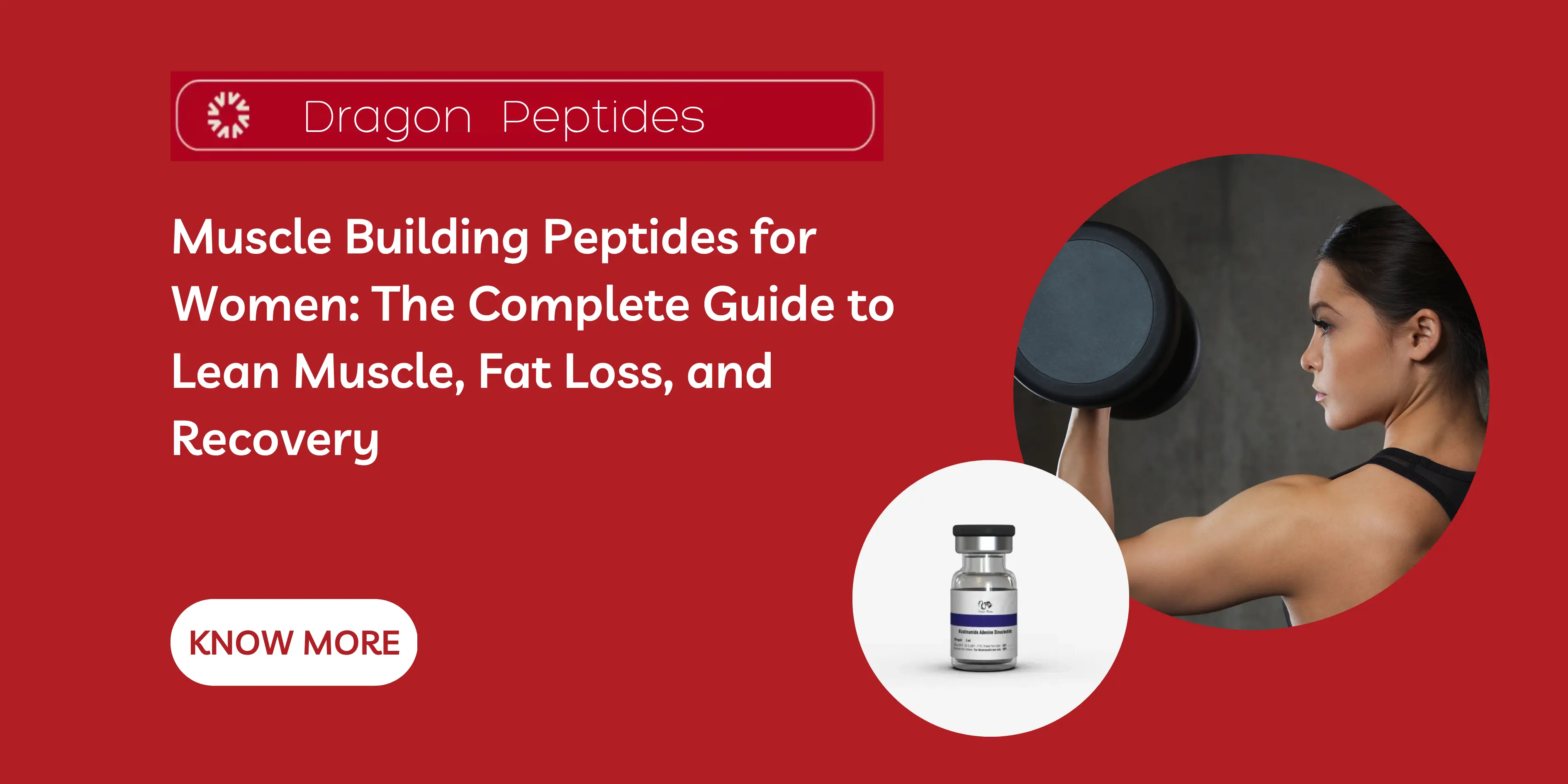 Muscle Building Peptides for Women: The Complete Guide to Lean Muscle, Fat Loss, and Recovery