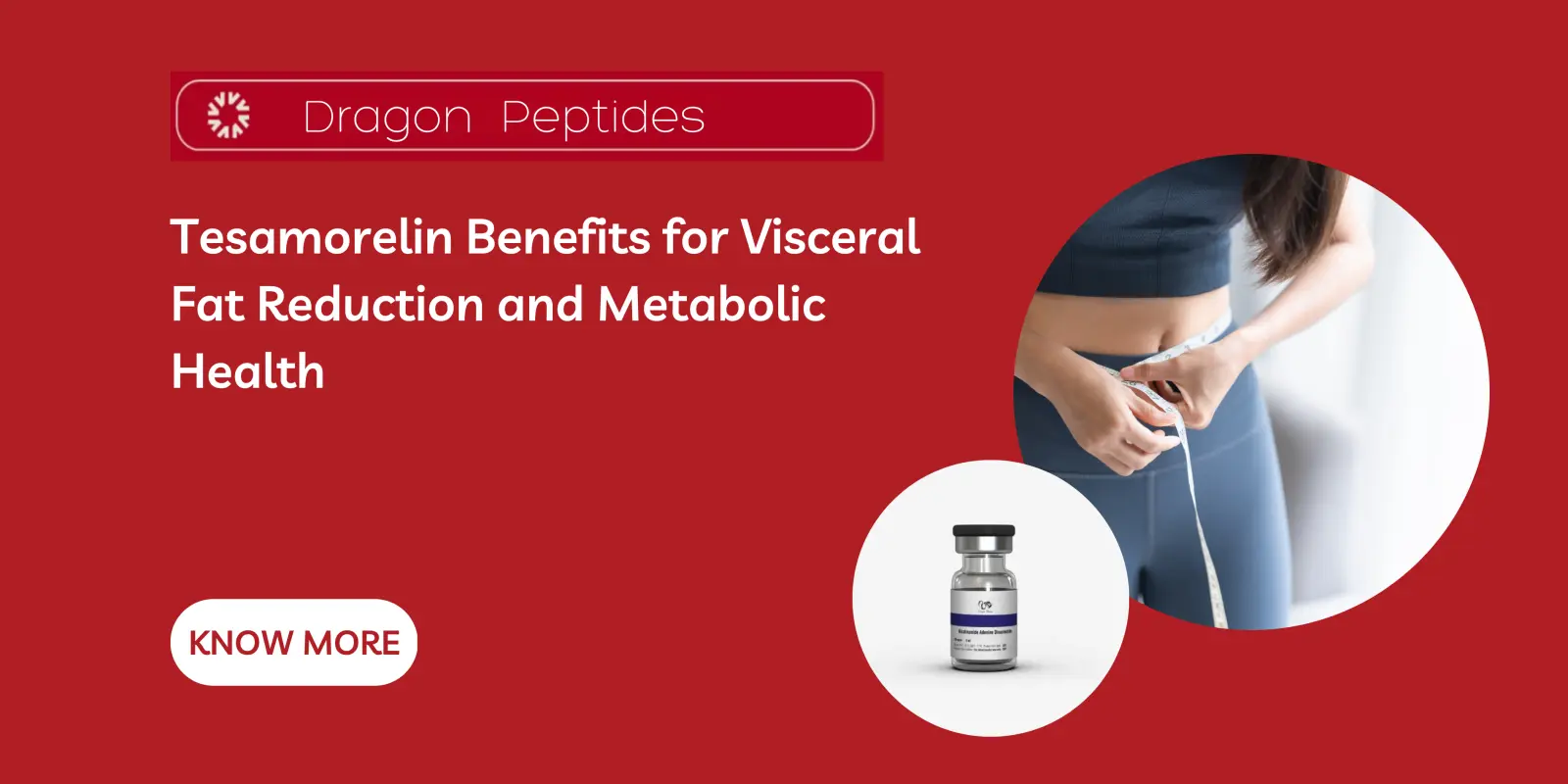 Tesamorelin Benefits for Visceral Fat Reduction and Metabolic Health